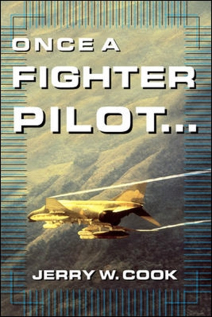 E-book Once A Fighter Pilot Jerry W. Cook