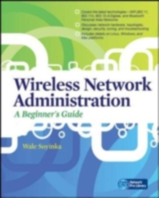 E-knjiga Wireless Network Administration A Beginner's Guide Wale Soyinka