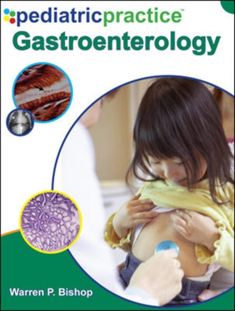 E-knjiga Pediatric Practice Gastroenterology Warren P. Bishop