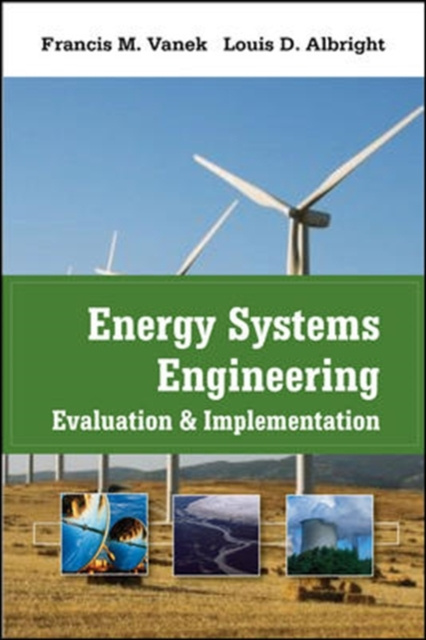E-book Energy Systems Engineering: Evaluation and Implementation Francis Vanek