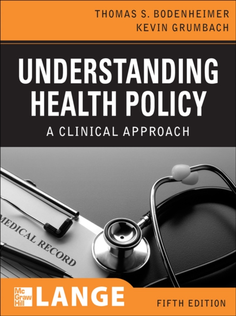 E-book Understanding Health Policy, Fifth Edition Thomas Bodenheimer