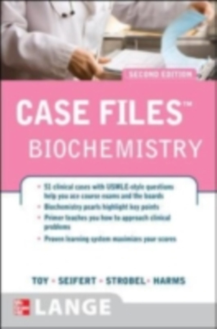 E-book Case Files Biochemistry, Second Edition Eugene C. Toy