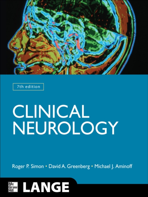 E-kniha Clinical Neurology, Seventh Edition Roger P. Simon