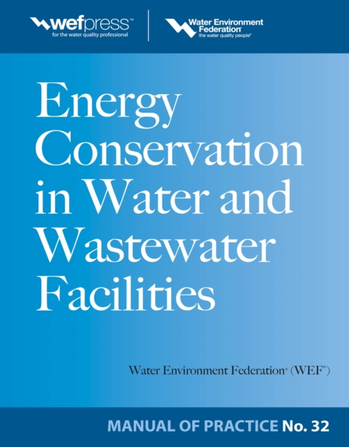 E-kniha Energy Conservation in Water and Wastewater Facilities - MOP 32 Water Environment Federation