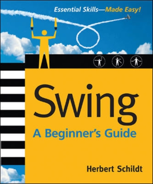 E-kniha Swing: A Beginner's Guide Herbert Schildt