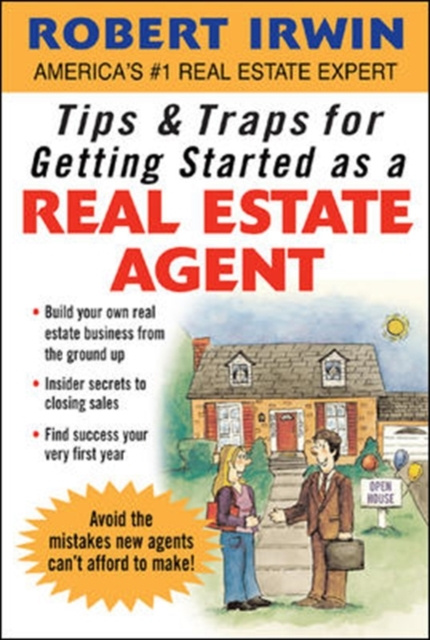 E-book Tips & Traps for Getting Started as a Real Estate Agent Robert Irwin