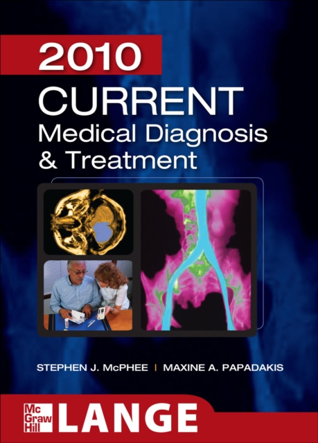 E-kniha CURRENT Medical Diagnosis and Treatment 2010, Forty-Ninth Edition Stephen J. McPhee