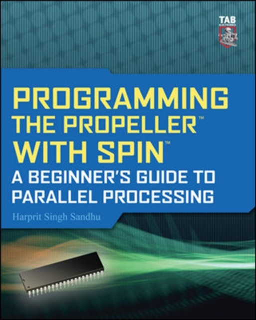E-knjiga Programming the Propeller with Spin: A Beginner's Guide to Parallel Processing Harprit Singh Sandhu