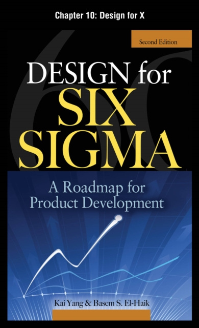E-book Design for Six Sigma, Chapter 10 Kai Yang
