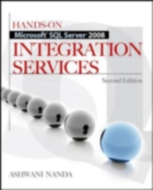 E-book Hands-On Microsoft SQL Server 2008 Integration Services, Second Edition Ashwani Nanda