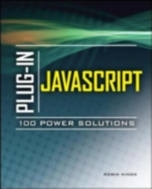 E-book Plug-In JavaScript 100 Power Solutions Robin Nixon