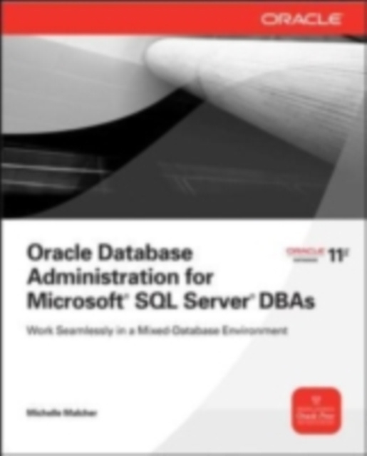 E-book Oracle Database Administration for Microsoft SQL Server DBAs Michelle Malcher