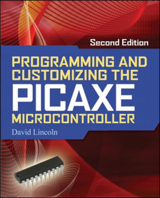 E-knjiga Programming and Customizing the PICAXE Microcontroller 2/E David Lincoln