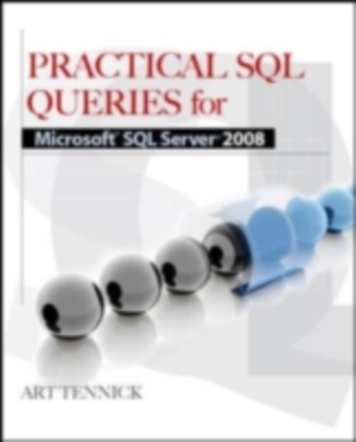 E-knjiga Practical SQL Queries for Microsoft SQL Server 2008 R2 Art Tennick
