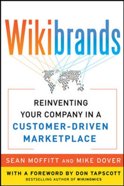 E-kniha WIKIBRANDS: Reinventing Your Company in a Customer-Driven Marketplace Sean Moffitt