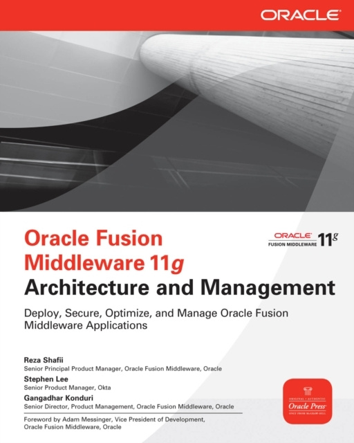 E-kniha Oracle Fusion Middleware 11g Architecture and Management Reza Shafii