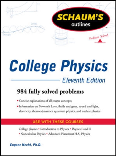 E-book Schaum's Outline of College Physics, 11th Edition Frederick J. Bueche
