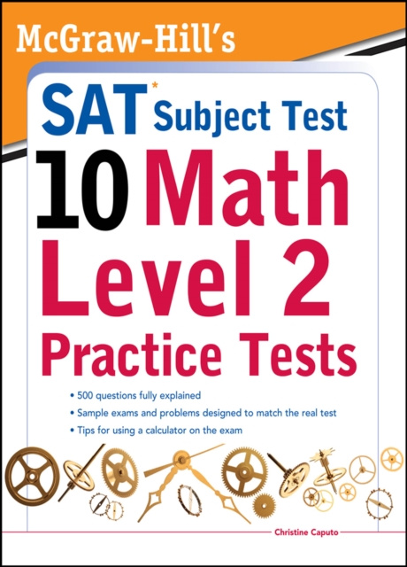 E-kniha McGraw-Hills SAT Subject Test 10: Math Level 2 Practice Tests Christine Caputo