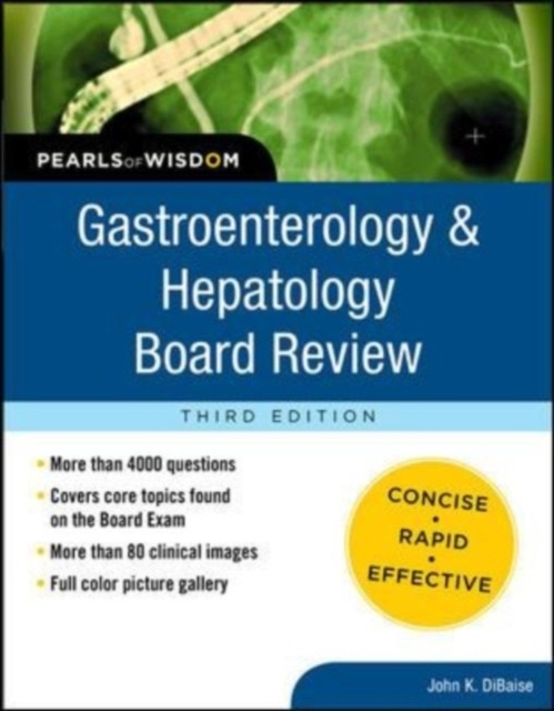 E-kniha Gastroenterology and Hepatology Board Review: Pearls of Wisdom, Third Edition John K. DiBaise