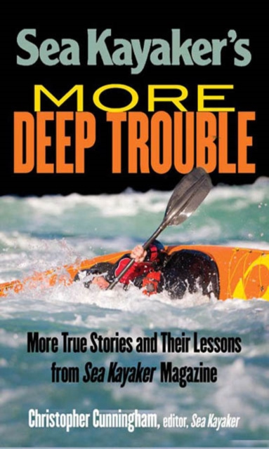 E-kniha Sea Kayaker's  More Deep Trouble Christopher Cunningham