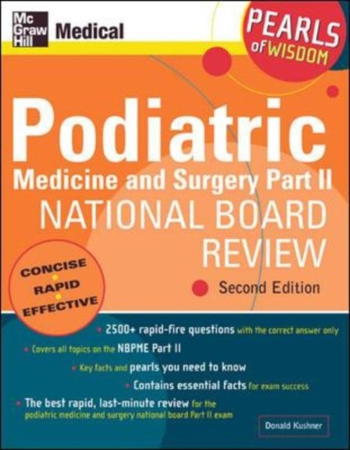 E-kniha Podiatric Medicine and Surgery Part II National Board Review: Pearls of Wisdom,  Second Edition Donald Kushner