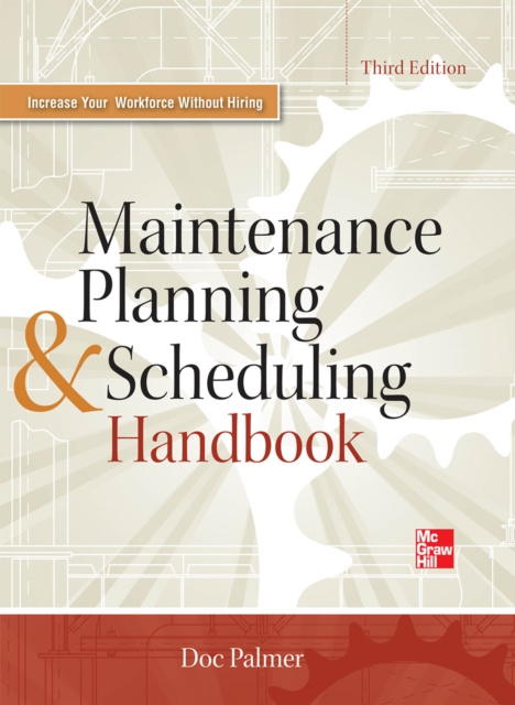 E-book Maintenance Planning and Scheduling Handbook 3/E () (Doc) D. D. D. Palmer