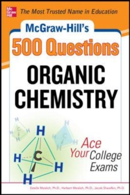 E-kniha McGraw-Hill's 500 Organic Chemistry Questions: Ace Your College Exams Estelle K. Meislich