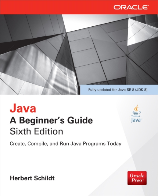 E-kniha Java: A Beginner's Guide, Sixth Edition (INKLING CH) Herbert Schildt