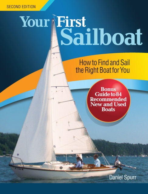 E-book Your First Sailboat, Second Edition Daniel Spurr