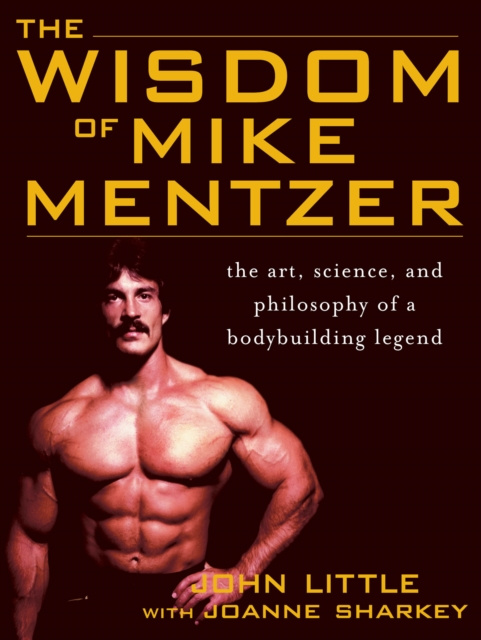 E-kniha Wisdom of Mike Mentzer John R. Little