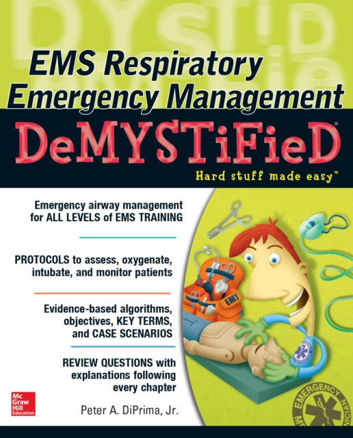 E-kniha EMS Respiratory Emergency Management DeMYSTiFieD Peter A. DiPrima