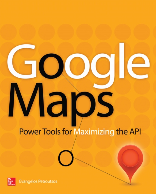 E-knjiga Google Maps Evangelos Petroutsos