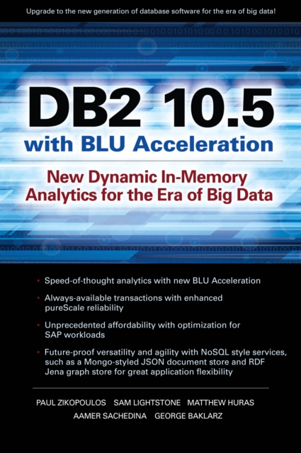 E-kniha DB2 10.5 with BLU Acceleration Paul Zikopoulos