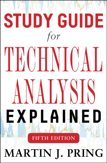 E-kniha Study Guide for Technical Analysis Explained Fifth Edition Martin J. Pring