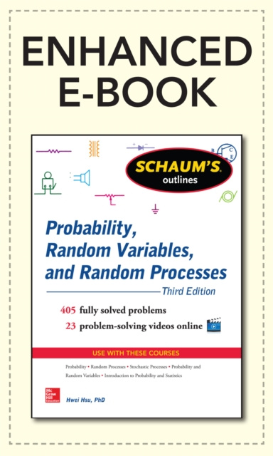 E-kniha Schaum's Outline of Probability, Random Variables, and Random Processes, 3/E (Enhanced Ebook) Hwei P. Hsu