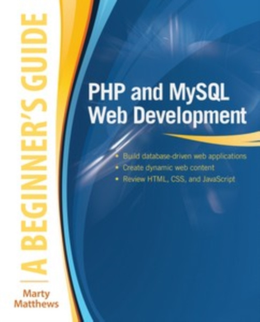 E-knjiga PHP and MySQL Web Development: A Beginner's Guide Marty Matthews