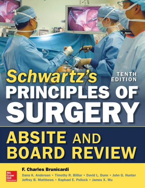 E-kniha Schwartz's Principles of Surgery ABSITE and Board Review, 10/e F. Charles Brunicardi