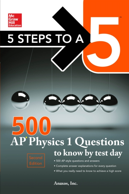 E-knjiga McGraw-Hill's 500 AP Physics 1 Questions to Know by Test Day Anaxos Inc.