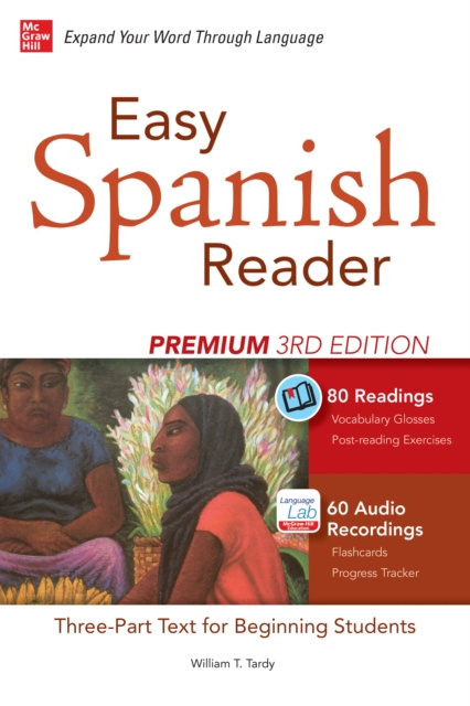 E-Book Easy Spanish Reader Premium, Third Edition William T. Tardy