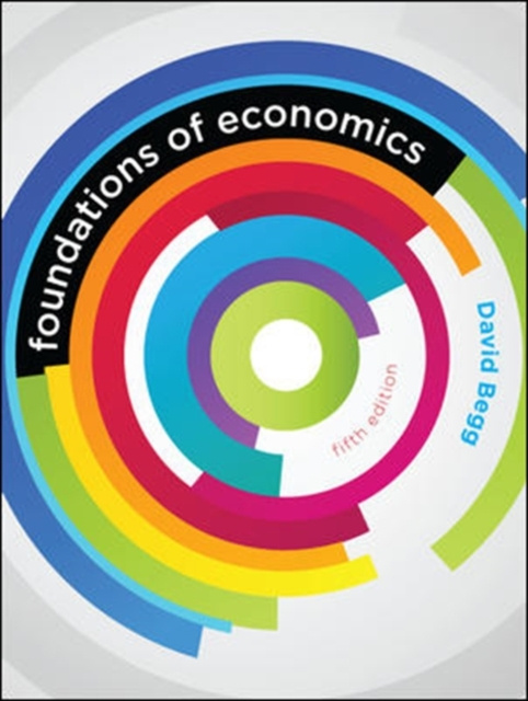 E-kniha EBOOK: Foundations of Economics David Begg