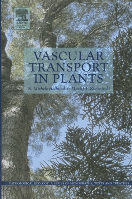 E-book Vascular Transport in Plants N. Michelle Holbrook