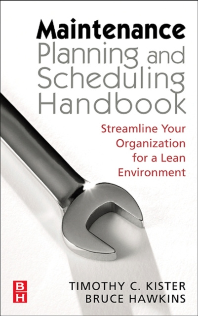 E-knjiga Maintenance Planning and Scheduling Timothy C. Kister