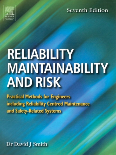 E-knjiga Reliability, Maintainability and Risk David J. Smith