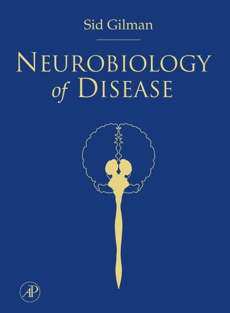 E-kniha Neurobiology of Disease Sid Gilman