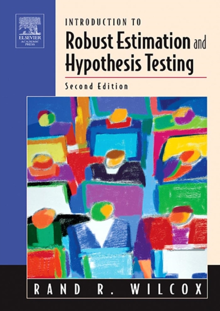 E-book Introduction to Robust Estimation and Hypothesis Testing Rand R. Wilcox