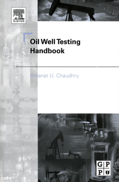 E-kniha Oil Well Testing Handbook Amanat Chaudhry