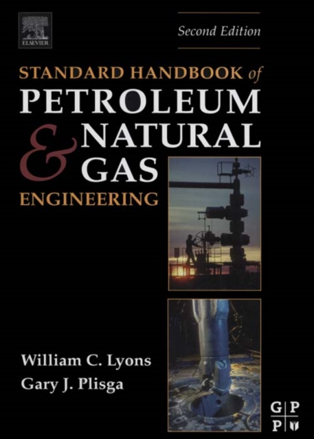 E-kniha Standard Handbook of Petroleum and Natural Gas Engineering William C. Lyons