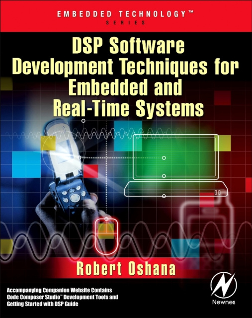 E-book DSP Software Development Techniques for Embedded and Real-Time Systems Robert Oshana