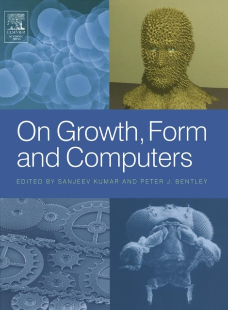 E-kniha On Growth, Form and Computers Sanjeev Kumar