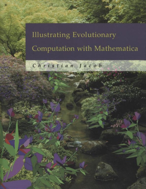 E-knjiga Illustrating Evolutionary Computation with Mathematica Christian Jacob